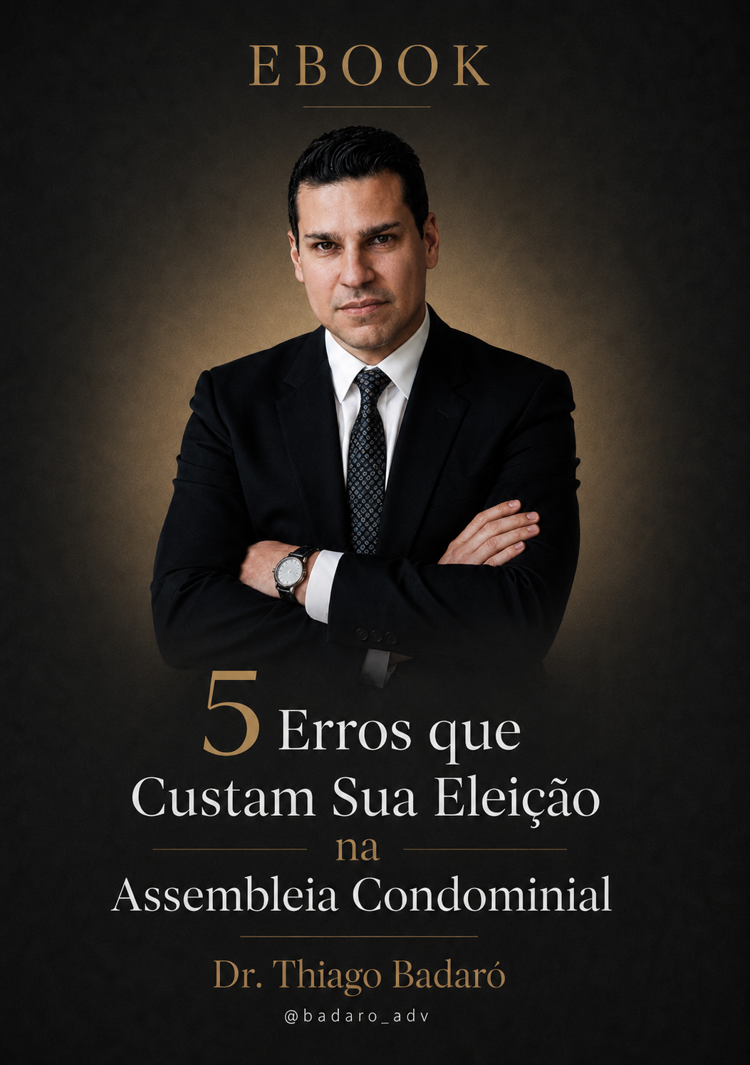 Capa do guia: 5 Erros que Custam Sua Eleição na Assembleia Condominial